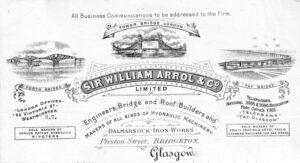 A letterhead, with addresses and phone numbers for Sir William Arrol & Co Limited, engineers, bridge and roof builders and makers of all kids of hydraulic machinery
